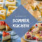 18 Sommerkuchen, Die Du Lieben Wirst pertaining to Kuchen Für Den Sommer